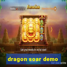 dragon soar demo